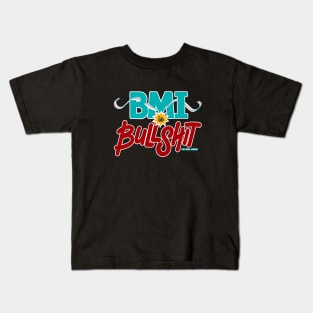BMI is Bullshit (on dark) Kids T-Shirt